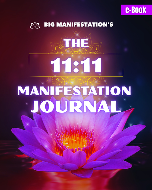 The 11:11 Manifestation Journal (E-Book)