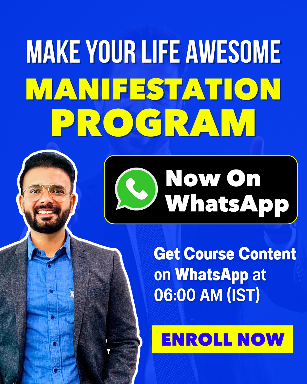 Make Your Life Awesome: WhatsApp Program